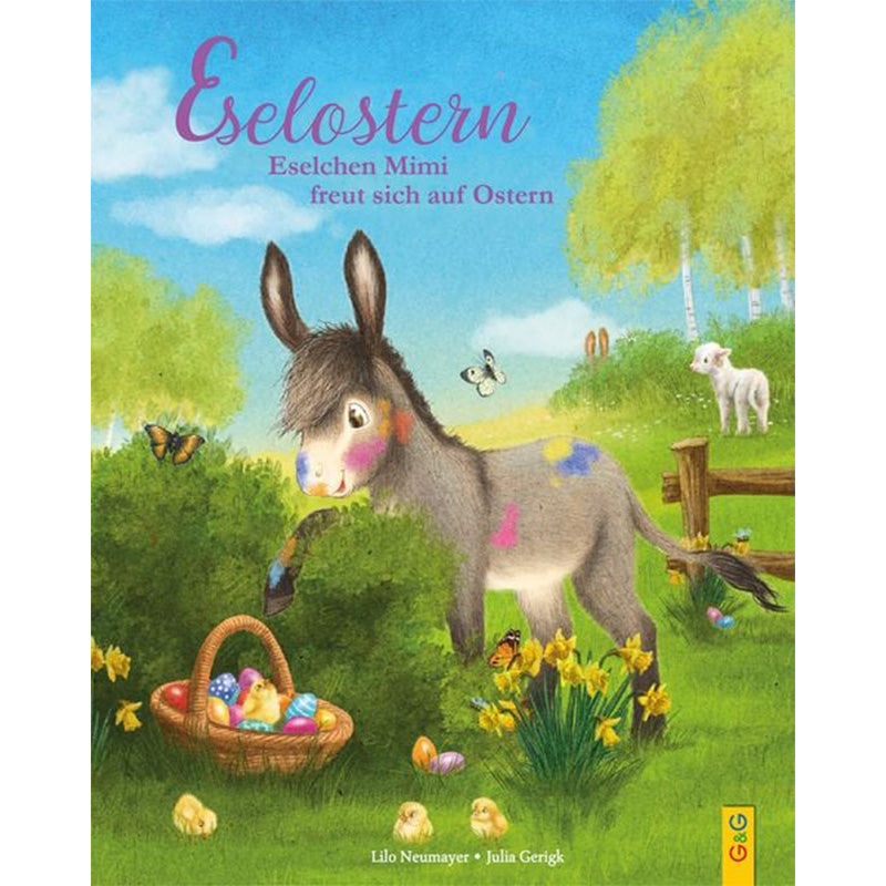**Buchcover:** Titel „Eselostern – Eselchen Mimi freut sich auf Ostern“, zeigt ein graues Eselchen mit bunten Farbflecken neben einem Osterkorb voller Eier und Küken auf einer Frühlingswiese mit Blumen und Schmetterlingen.