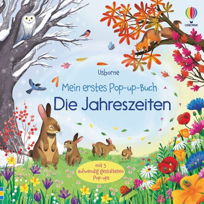 Buchcover von „Mein erstes Pop-up-Buch – Die Jahreszeiten“. Bunte Wald- und Wiesenlandschaft mit Hasen, Vögeln und einem Eichhörnchen. Die vier Jahreszeiten sind farbenfroh dargestellt.