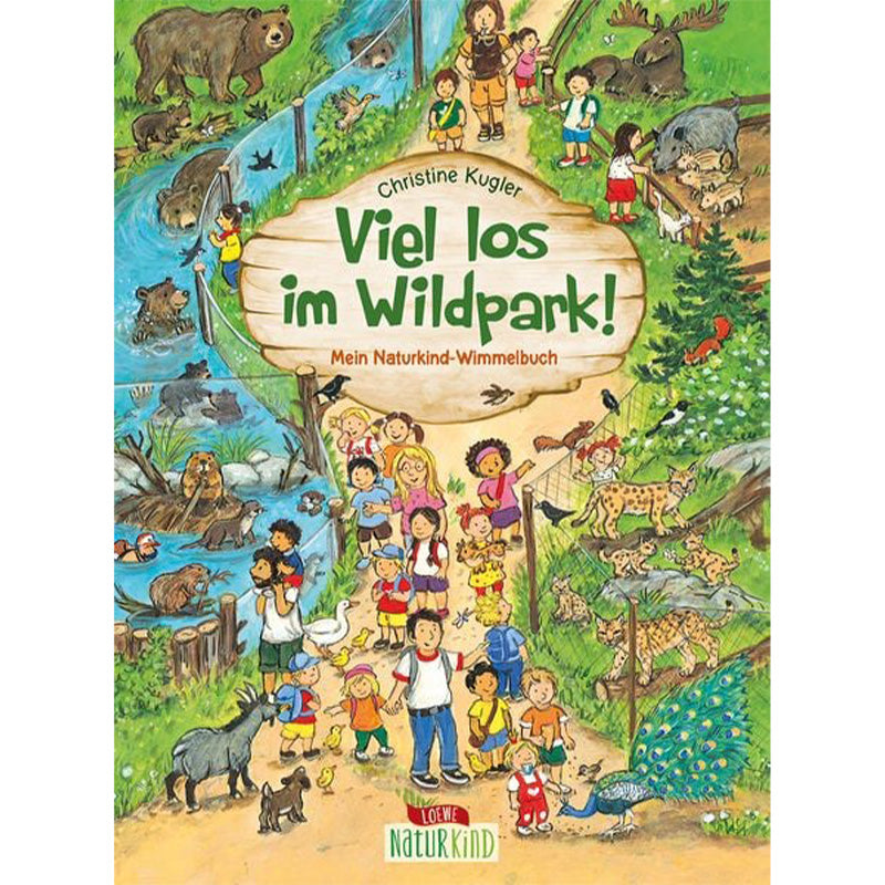 Buchcover von „Viel los im Wildpark! – Mein Naturkind-Wimmelbuch“. Zahlreiche Kinder und Wildpark-Tiere wie Bären, Hirsche, Füchse und Ziegen sind auf dem Cover zu sehen, bunt illustriert.