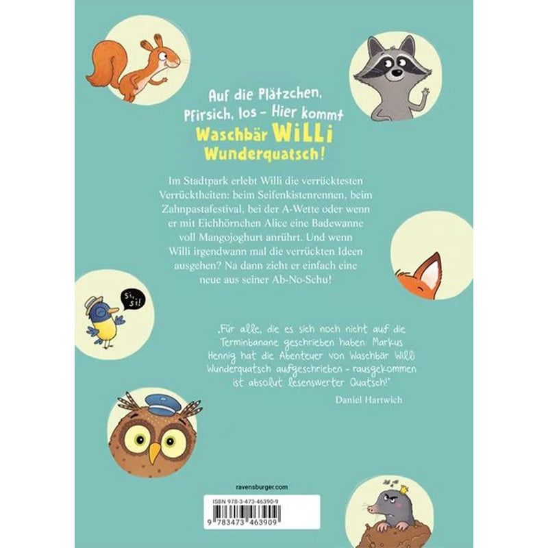 Buchrückseite von „Waschbär Willi Wunderquatsch“ mit Textbeschreibung und Tierillustrationen.