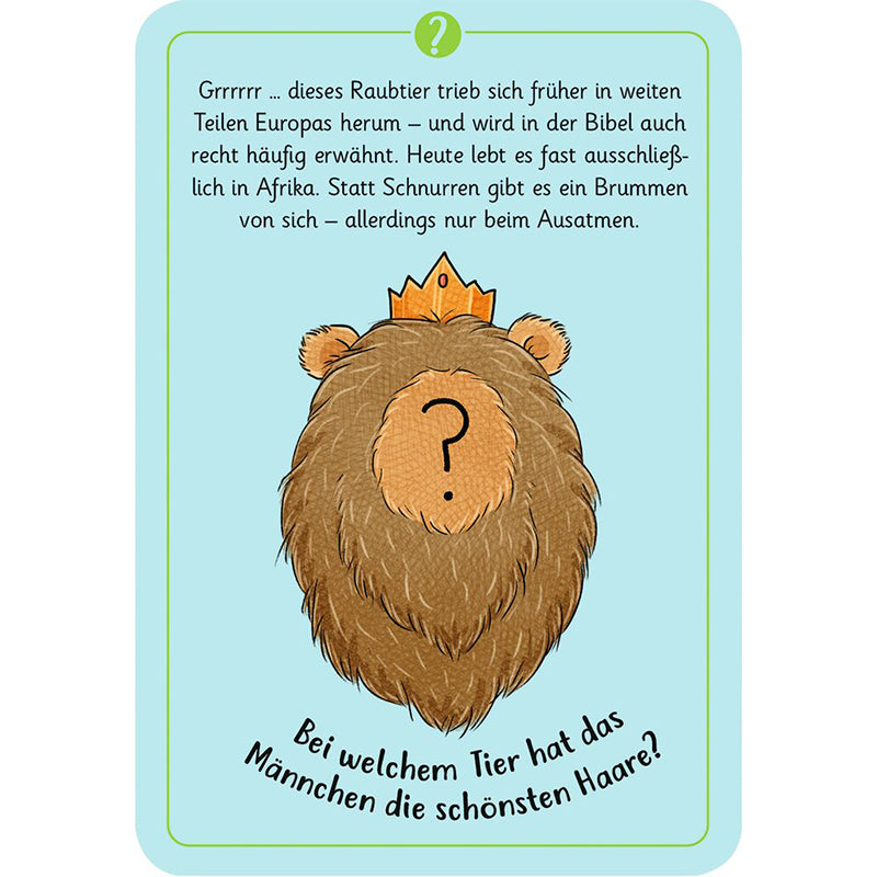 Rätselkarte mit Illustration eines Löwenkopfes mit Krone, Frage „Bei welchem Tier hat das Männchen die schönsten Haare?“.