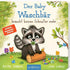 Buchcover des Kinderbuchs „Der Baby Waschbär braucht keinen Schnuller mehr“. Ein kleiner Waschbär sitzt mit einem Schnuller im Mund auf einem Baumstamm in einer Wiese.