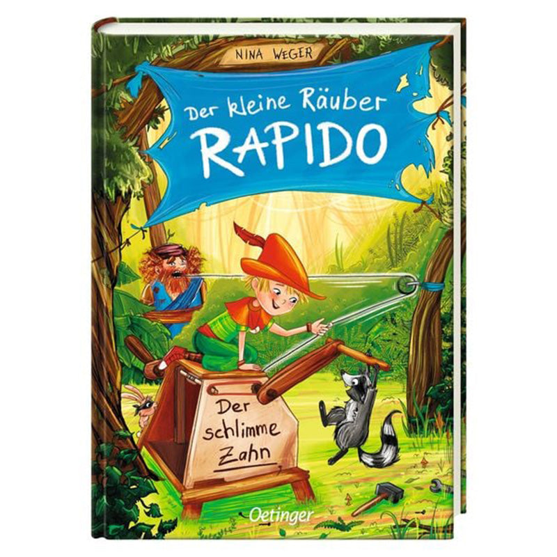 Buchcover – Der kleine Räuber Rapido steht auf einer Holzkiste mit der Aufschrift „Der schlimme Zahn“, neben ihm ein Waschbär und ein Räuber im Hintergrund.