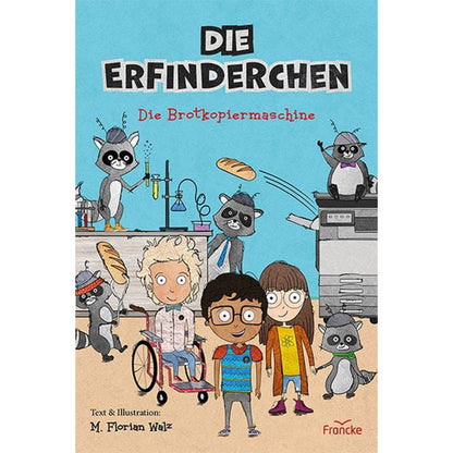 Buchcover – Drei Kinder mit Waschbären in einem Labor, Titel „Die Erfinderchen – Die Brot­kopier­maschine“.