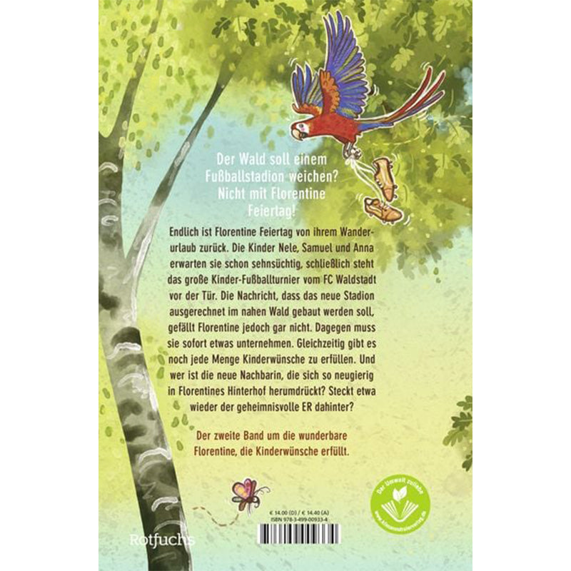 Die wunderbare Florentine Feiertag - Rettet den Wald!