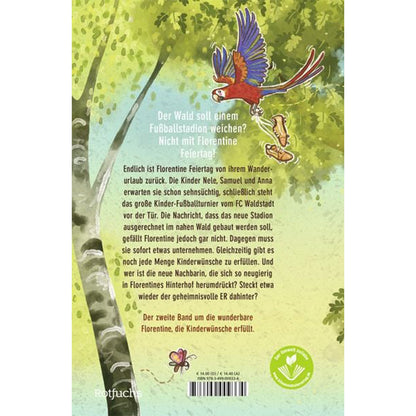 Die wunderbare Florentine Feiertag - Rettet den Wald!