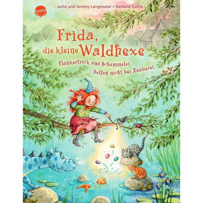 Buchcover von „Frida, die kleine Waldhexe – Flanketrick und Schummelei helfen nicht bei Zauberei“. Frida sitzt auf einem Ast über einem Teich, umgeben von Tieren und funkelnden Zaubersteinen.