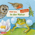 Buchcover mit Illustrationen einer Eule, eines Rotkehlchens, einer Heuschrecke, einer Seerose und eines Frosches mit Schallblasen auf einem Seerosenblatt. Titel: „Hör mal – In der Natur“. Hinweis auf „Mit 6 echten Naturgeräuschen“. Verlag: Carlsen.
