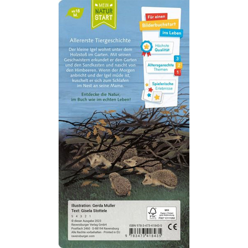 Illustration mehrerer kleiner Igel unter Ästen im Gras, Text mit Überschrift Allererste Tiergeschichte und Informationen zur Geschichte des Igels, Logos Mein Natur Start und FSC, Angaben zu Illustration Gerda Muller und Text Gisela Stottele, Verlag Ravensburger
