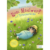 Buchcover von „Komm mit Rosi Maulwurf auf Traumreise“. Rosi der Maulwurf liegt entspannt auf einer Wiese voller bunter Blumen und blickt in den Himmel.