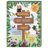 Buchcover von „Komm, wir gehen raus!“. Buntes Natur-Mitmachbuch mit Holzwegweiser und Waldbewohnern wie Eule, Maus und Waschbär, sowie Blättern und Bastelmaterialien.