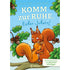 Buchcover „Komm zur Ruhe, lieber Schatz!“ mit zwei kuschelnden Eichhörnchen auf einem Ast, umgeben von Eichenblättern.