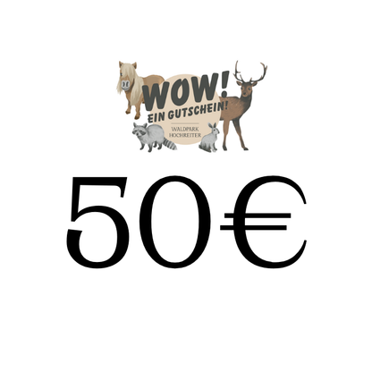 Waldpark Hochreiter Gutschein 50€
