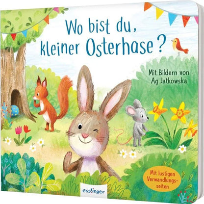 Buchcover: Fröhliches Cover des Kinderbuchs „Wo bist du, kleiner Osterhase?“ mit einem lachenden Hasen, einer kleinen Maus, einem Eichhörnchen und bunten Frühlingsblumen auf einer Wiese.