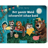 Titelseite vom Pappbilderbuch der ganze Wald schnarcht schon bald mit Maus, Waschbär, Biber, Igel und Bär
