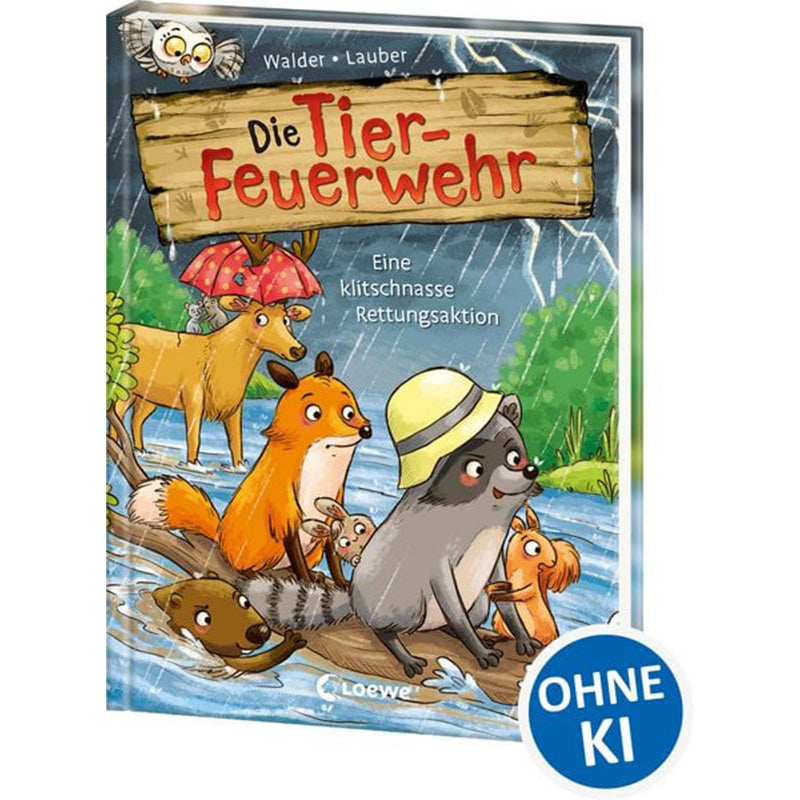 Die Tier-Feuerwehr - Eine klitschnasse Rettungsaktion