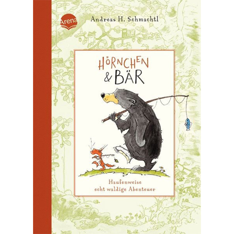 Hörnchen &amp; Bär - Haufenweise echt waldige Abenteuer