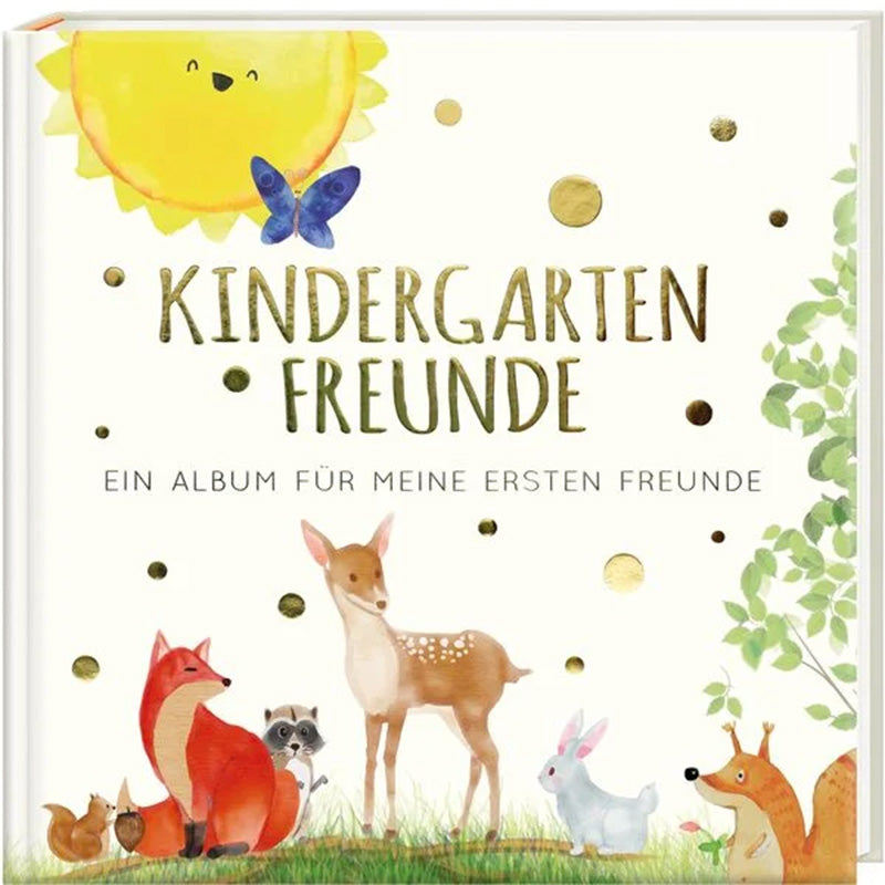 Buchcover des Freundebuchs „Kindergartenfreunde – Ein Album für meine ersten Freunde“ mit Waldtieren wie Fuchs, Reh, Hase, Waschbär und einer Sonne auf hellem Hintergrund.