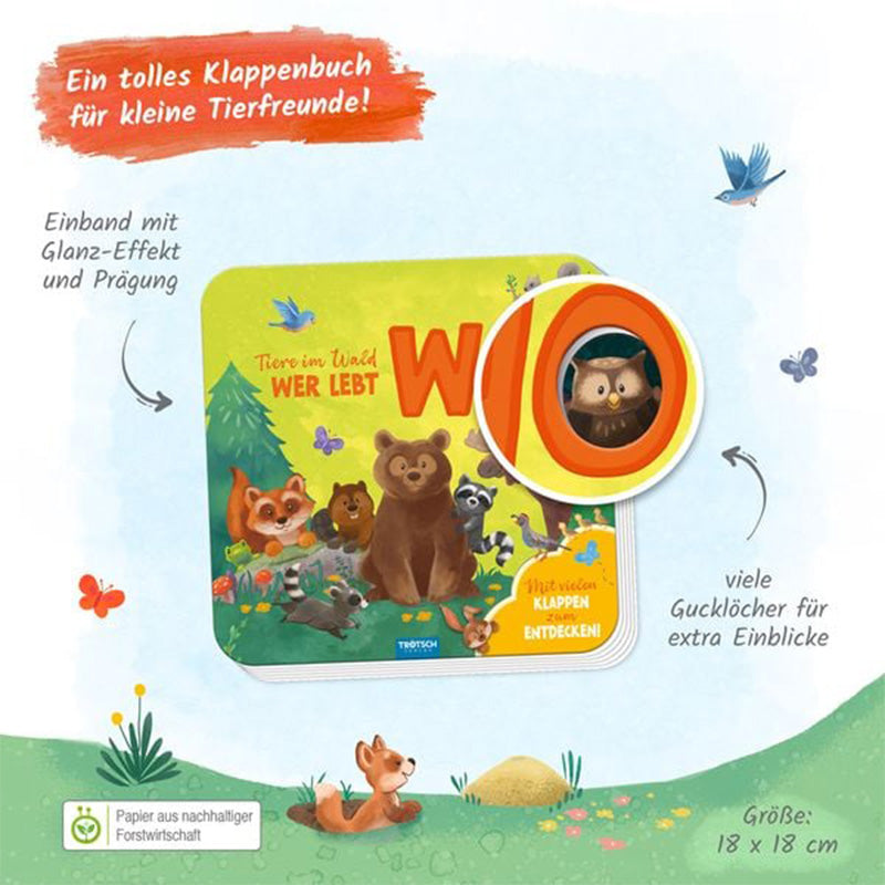 Mein erstes Klappenbuch Tiere im Wald Wer lebt wo?