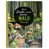 Buchcover „Mein Sach- und Mach-Wald-Buch“ mit Fotos von Wald, Fuchs, Specht, Wildschweinen, Pilz, Kind im Wald und Baumringen.